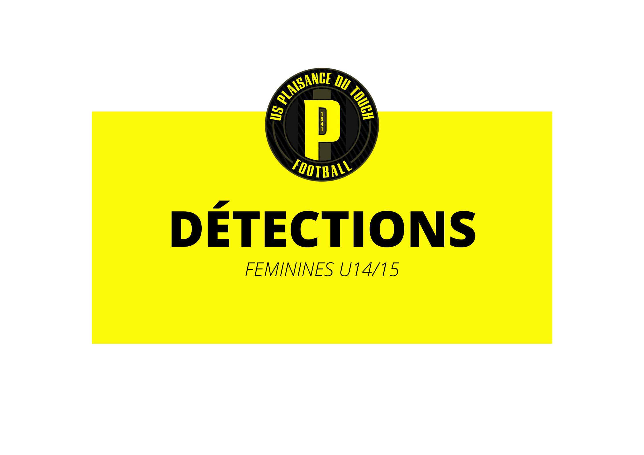 Détections Féminines U14/15